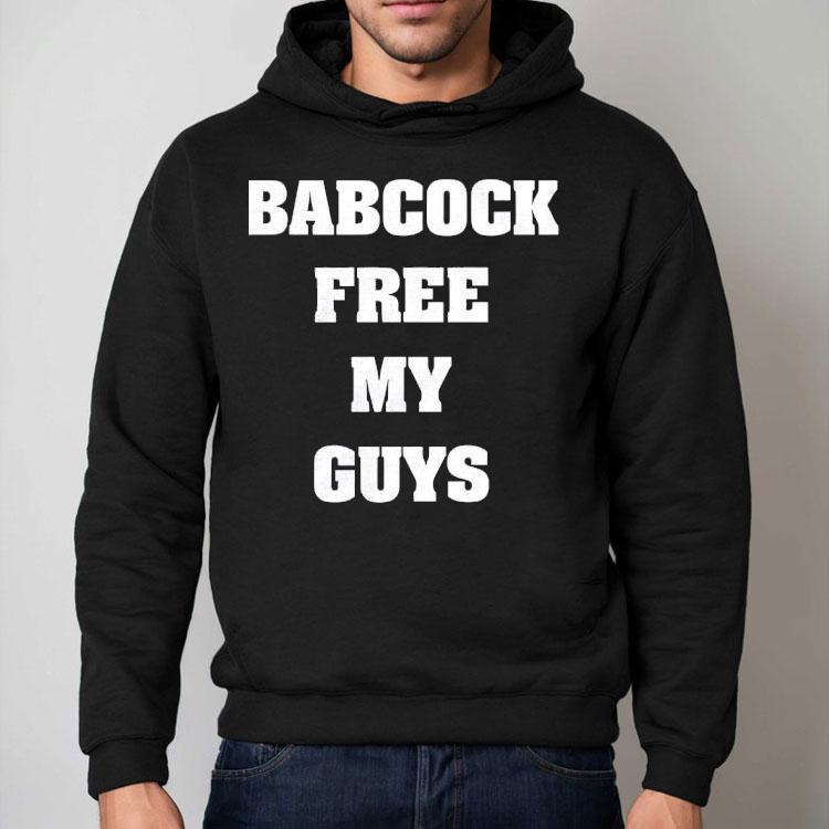 Babcock Free My Guys Shirt Babcock Free My Guys Shirt