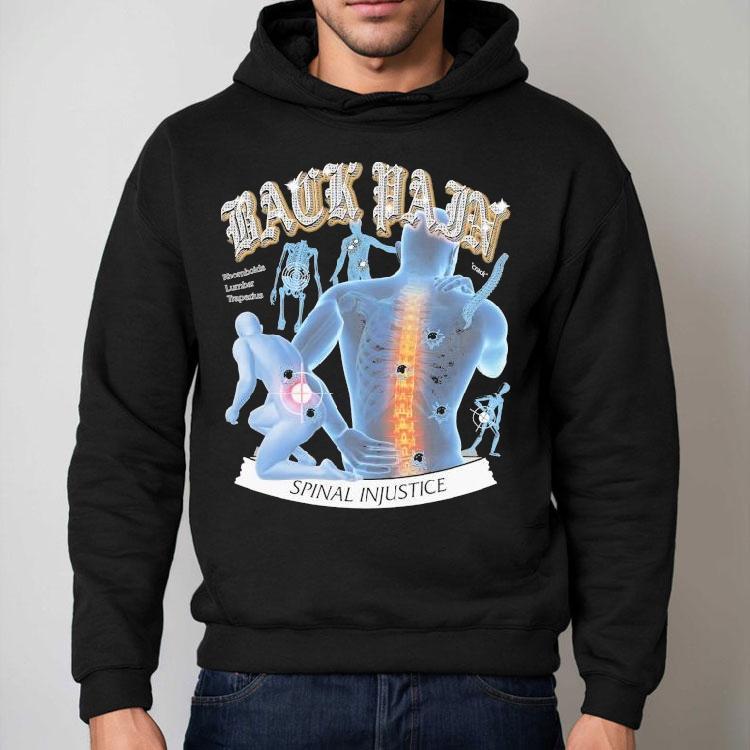 Back Pain Spinal Injustice By @arcanebullshit Rhomboids Lumbar Trapezius Crack Shirt Back Pain Spinal Injustice By @arcanebullshit Rhomboids Lumbar Trapezius Crack Shirt