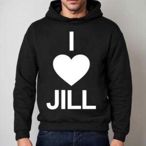 Ben Starr Wearing I Love Jill Shirt 2 Ben Starr Wearing I Love Jill Hoodie