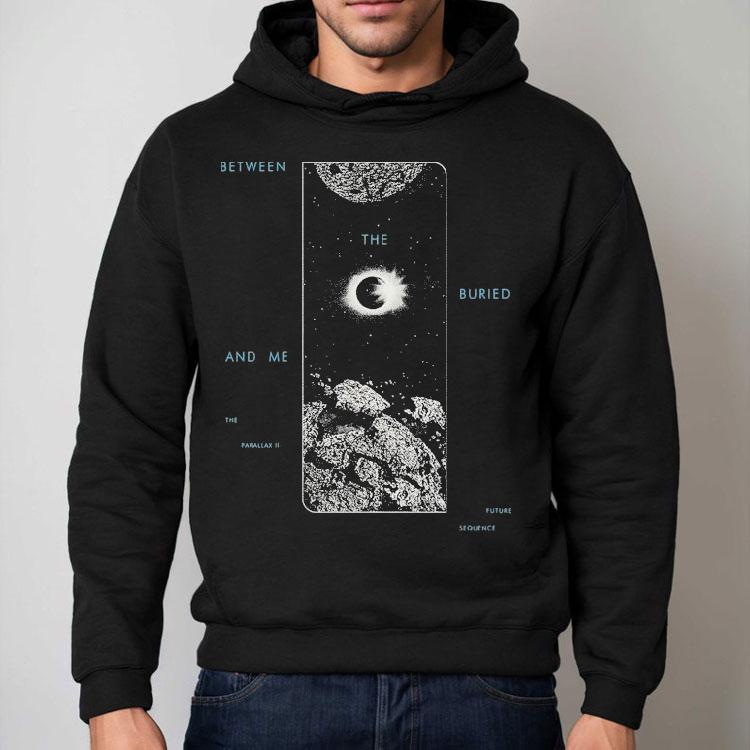 Between The Buried And Me The Parallax Ii Future Sequence Moon Shirt Between The Buried And Me The Parallax Ii Future Sequence Moon Shirt