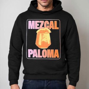 Bon Appetit The Mezcal Paloma Shirt 2 Bon Appetit The Mezcal Paloma Hoodie