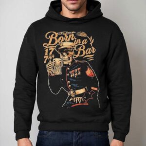 Born In A Bar 1776 Skeleton Shirt 2 Born In A Bar Skeleton Hoodie