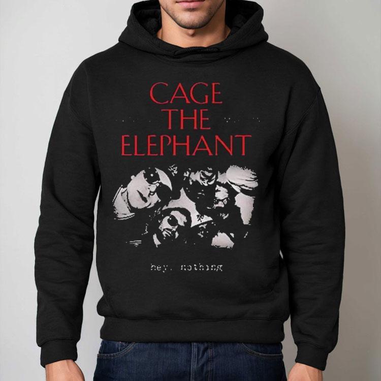 Cage The Elephant Hey Nothing Venue At 713 Music Hall On October 6 2025 Houston Shirt Cage The Elephant Hey Nothing Venue At 713 Music Hall On October 6 2025 Houston Shirt