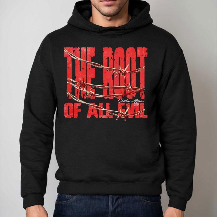 Charles Manson The Root Of All Evil Shirt Charles Manson The Root Of All Evil Shirt