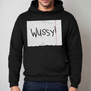 Christopher Titus Wussy Shirt 2 Christopher Titus Wussy Hoodie