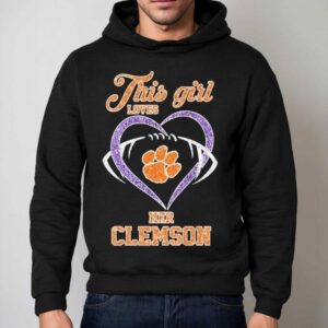 Clemson Tigers This Girl Loves Her Hoodie