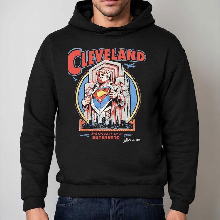 Cleveland Birthplace Of A Superhero Guardian Shirt Cleveland Birthplace Of A Superhero Guardian Shirt