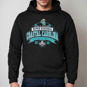 Coastal Carolina Ncaa Di Baseball Super Regional The Greatest Show On Dirt 2025 Shirt 2 Coastal Carolina Ncaa Di Baseball Super Regional The Greatest Show On Dirt Hoodie