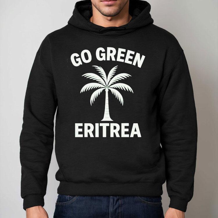 Coconut Tree Go Green Eritrea Shirt Coconut Tree Go Green Eritrea Shirt
