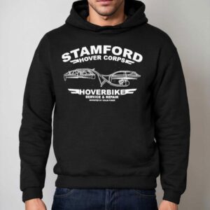 Colin Furze Stamford Hover Corps Hoverbike Service And Repair Shirt 2 Colin Furze Stamford Hover Corps Hoverbike Service And Repair Hoodie