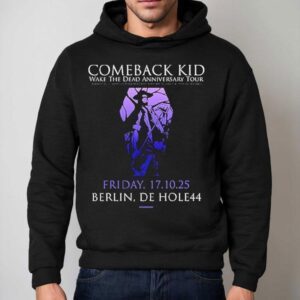 Comeback Kid Wake The Dead Anniversary Tour Show Venue De Hole Berlin On October Hoodie