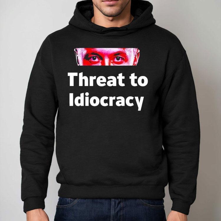 Critical Enthusiasm Threat To Idiocracy Shirt Critical Enthusiasm Threat To Idiocracy Shirt
