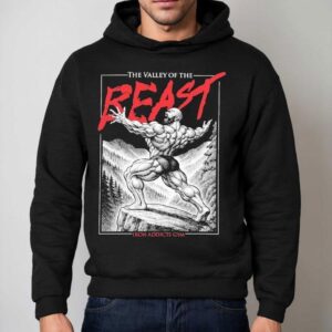 Ct Fletcher The Valley Of The Beast Iron Addicts Gym Shirt 2 Ct Fletcher The Valley Of The Beast Iron Addicts Gym Hoodie