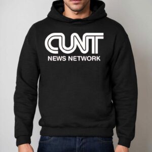 Cunt News Network Shirt 2 Cunt News Network Hoodie