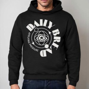 Daily Bread Applying Pressure Shirt 2 Daily Bread Applying Pressure Hoodie