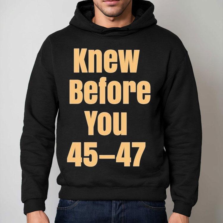 Derek Johnson Knew Before You 45 47 Shirt Derek Johnson Knew Before You 45 47 Shirt