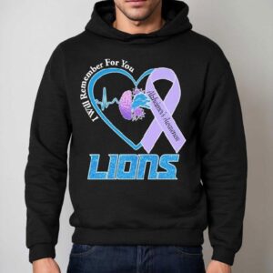 Detroit Lions I Will Remember For You Alzheimer S Awareness Heartbeat Brain Hoodie