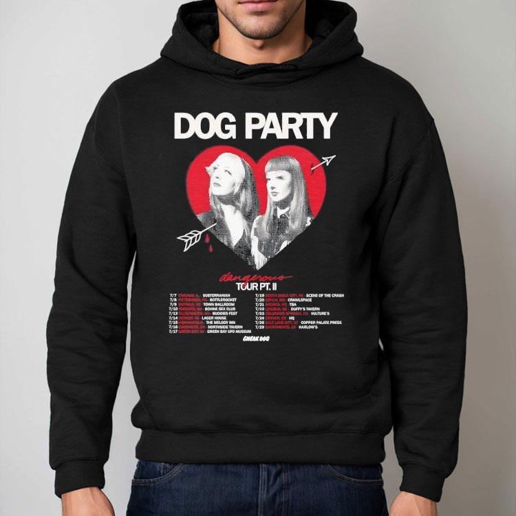 Dog Party Dangerous Tour Pt Ii Shirt Dog Party Dangerous Tour Pt Ii Shirt