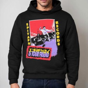 Drain Is Your Friend Badge Pull Hood Epitaph Records Shirt 2 Drain Is Your Friend Badge Pull Hood Epitaph Records Hoodie