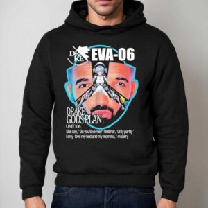 Drake God S Plan Eva Hoodie