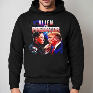 Elon Musk Vs Donald Trump As Alien Vs Predator Shirt 2 Elon Musk Vs Donald Trump As Alien Vs Predator Hoodie