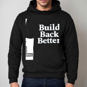 Elon Musk Wearing Build Back Better Shirt 2 Elon Musk Wearing Build Back Better Hoodie