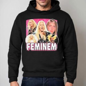 Eminem Feminem Feminine Hoodie