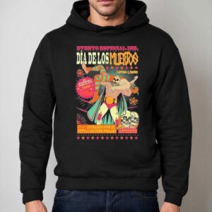 Evento Especial Del Dia De Los Mudertos Lucha Libre Wwe Hoodie