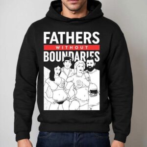 Fathers Without Boundaries Hoodie
