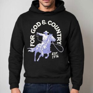 For God Country Est Cowboy Rodeo Wetern Hoodie