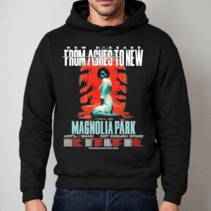 From Ashes To New Disease Tour 2025 Dates List Kicks Off In St Louis Mo On September 20 2025 Shirt 2 From Ashes To New Disease Tour Dates List Kicks Off In St Louis Mo On September Hoodie