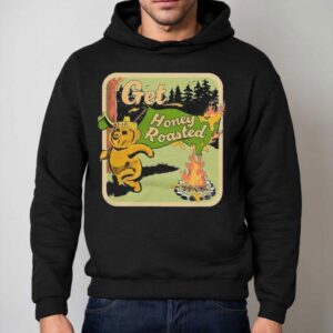 Get Honey Roasted Bear Hoodie