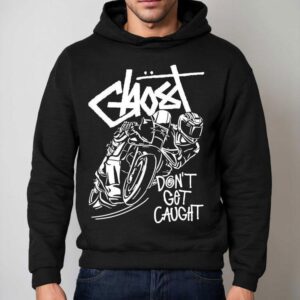 Ghost Racing Don't Get Caught Bw Gtssy Shirt 2 Ghost Racing Don T Get Caught Bw Gtssy Hoodie