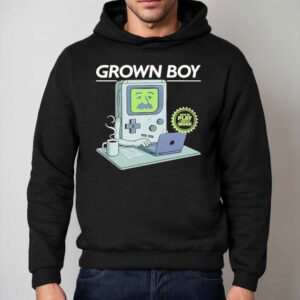 Grown Boy Built To Play Forced To Work Shirt 2 Grown Boy Built To Play Forced To Work Hoodie