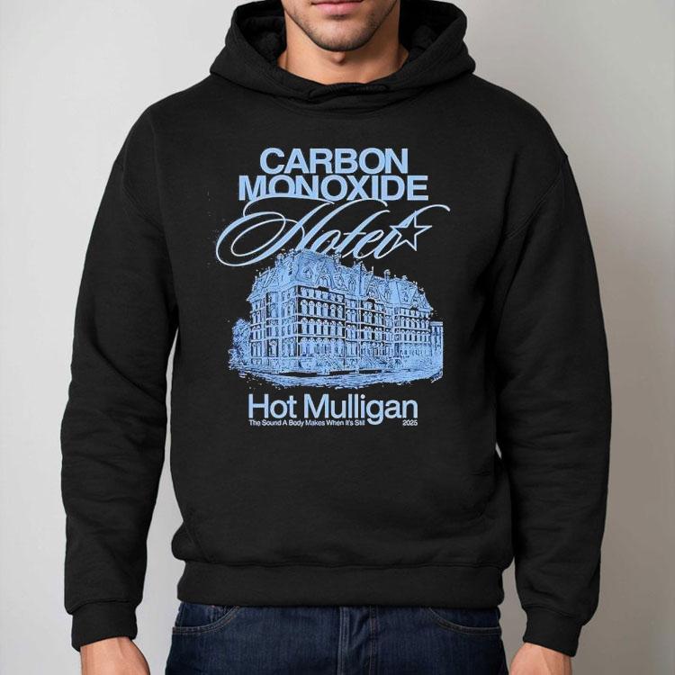 Hotel Carbon Monoxide Hot Mulligan 2025 Shirt Hotel Carbon Monoxide Hot Mulligan 2025 Shirt