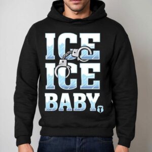 Ice Ice Baby Handcuff Shirt 2 Ice Ice Baby Handcuff Hoodie
