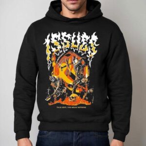 Issues Talk Shit You Mean Nothing Hoodie