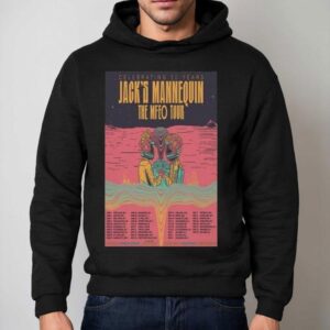 Jack S Mannequin Celebrating Years The Mfeo Tour Boston Ma June Tour Dates Hoodie