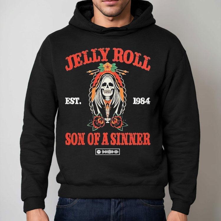 Jelly Roll Son Of A Sinner Est 1984 Shirt Jelly Roll Son Of A Sinner Est 1984 Shirt