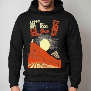 Johnny Blue Skies The Dark Clouds Red Rocks Au Revoir Sept Hoodie