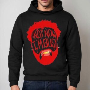 Joyner Lucas Not Now Im Busy Face Hoodie