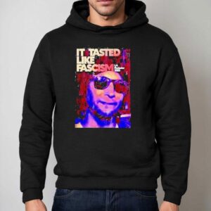 La California It Tasted Like Fascism Hoodie