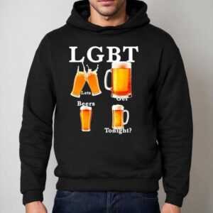 Lgbt Let S Get Beers Tonigh Hoodie