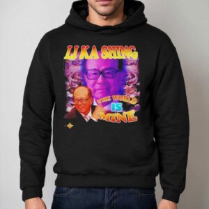 Li Ka Shing The World Is Mine Graphic Hoodie