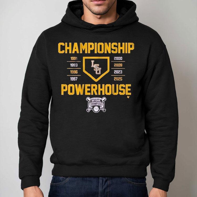 Lsu Tigers National Champions Championship Powerhouse 2025 Shirt Lsu Tigers National Champions Championship Powerhouse 2025 Shirt