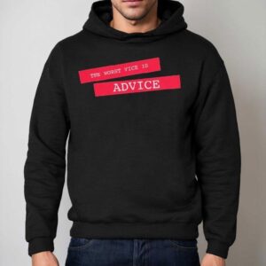 Merrily We Roll Along The Worst Vice Is Advice Hoodie