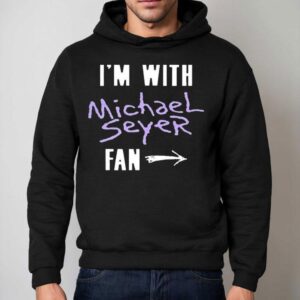 Michael Seyer I M With Fan North America Tour Hoodie