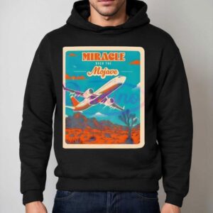 Miracle Over The Mojave Retro Desert Airplane Travel Souvenir Hoodie