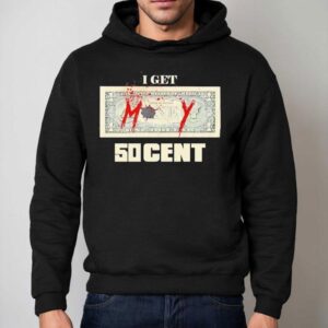 Money I Get Cen Hoodie