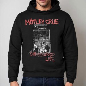 Motley Crue Dr Feelgood Live Hoodie